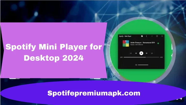 Spotify’s Mini Music Player for Computers(Windows & Mac) 2024